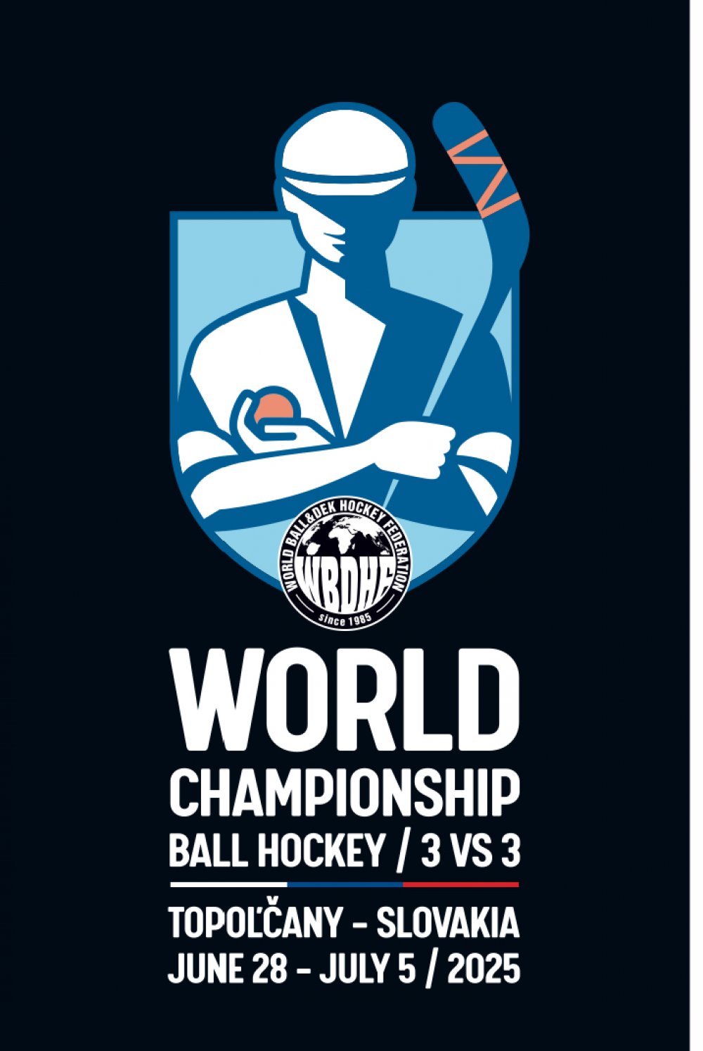 World 3vs3 Championships 2025, Topoľčany-Slovakia | WBDHF
